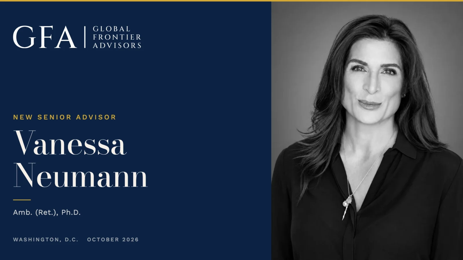 Announcement graphic: Amb. Vanessa Neumann joins Global Frontier Advisors as Senior Advisor